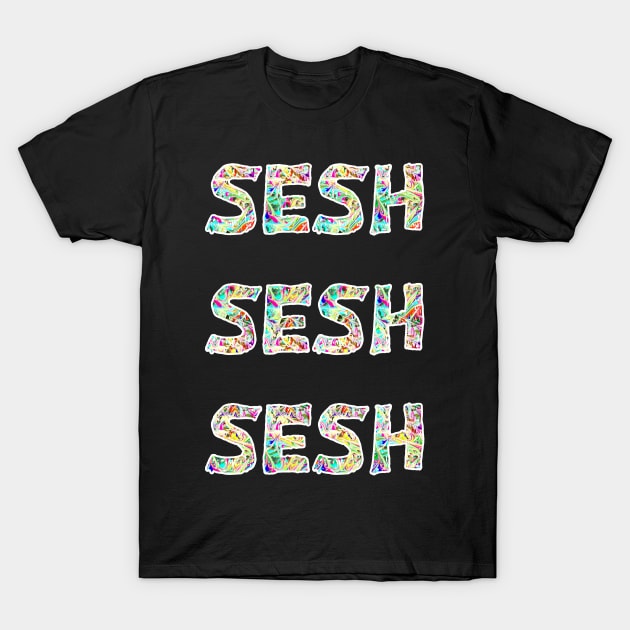 Copy of Sesh sesh sesh colour bomb festival design T-Shirt by Captain-Jackson